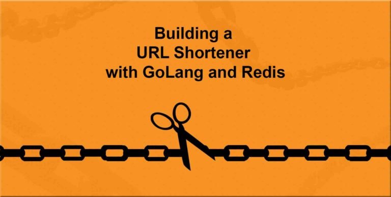 Building a URL Shortener with GoLang and Redis - Codershood