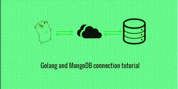 Golang and MongoDB connection tutorial